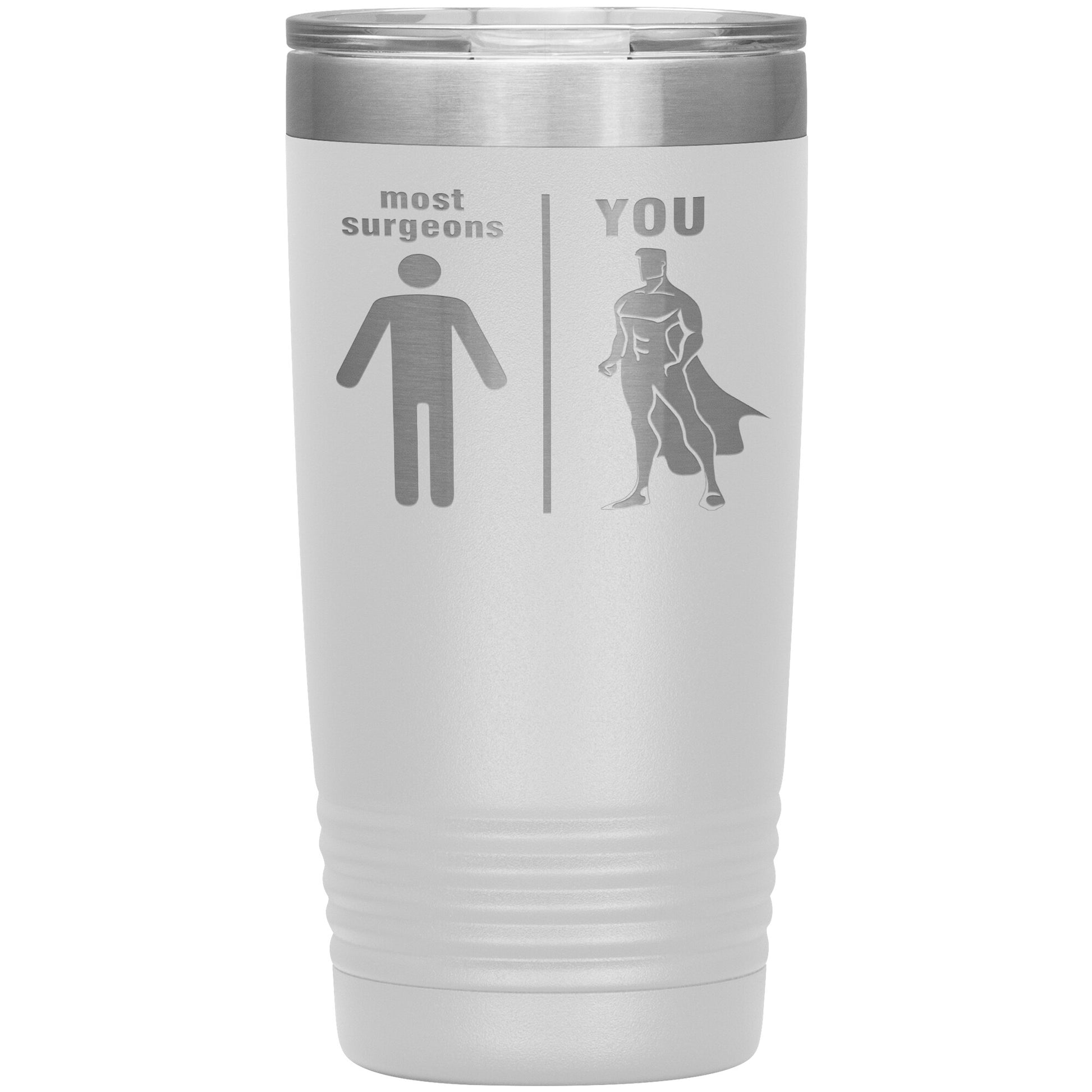 Most Surgeons Men Tumbler