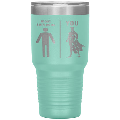 Most Surgeons Men Tumbler