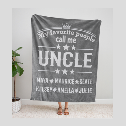 My Favorite People Call Me Uncle Blanket