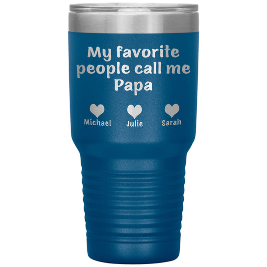 My Favorite People Papa Tumbler