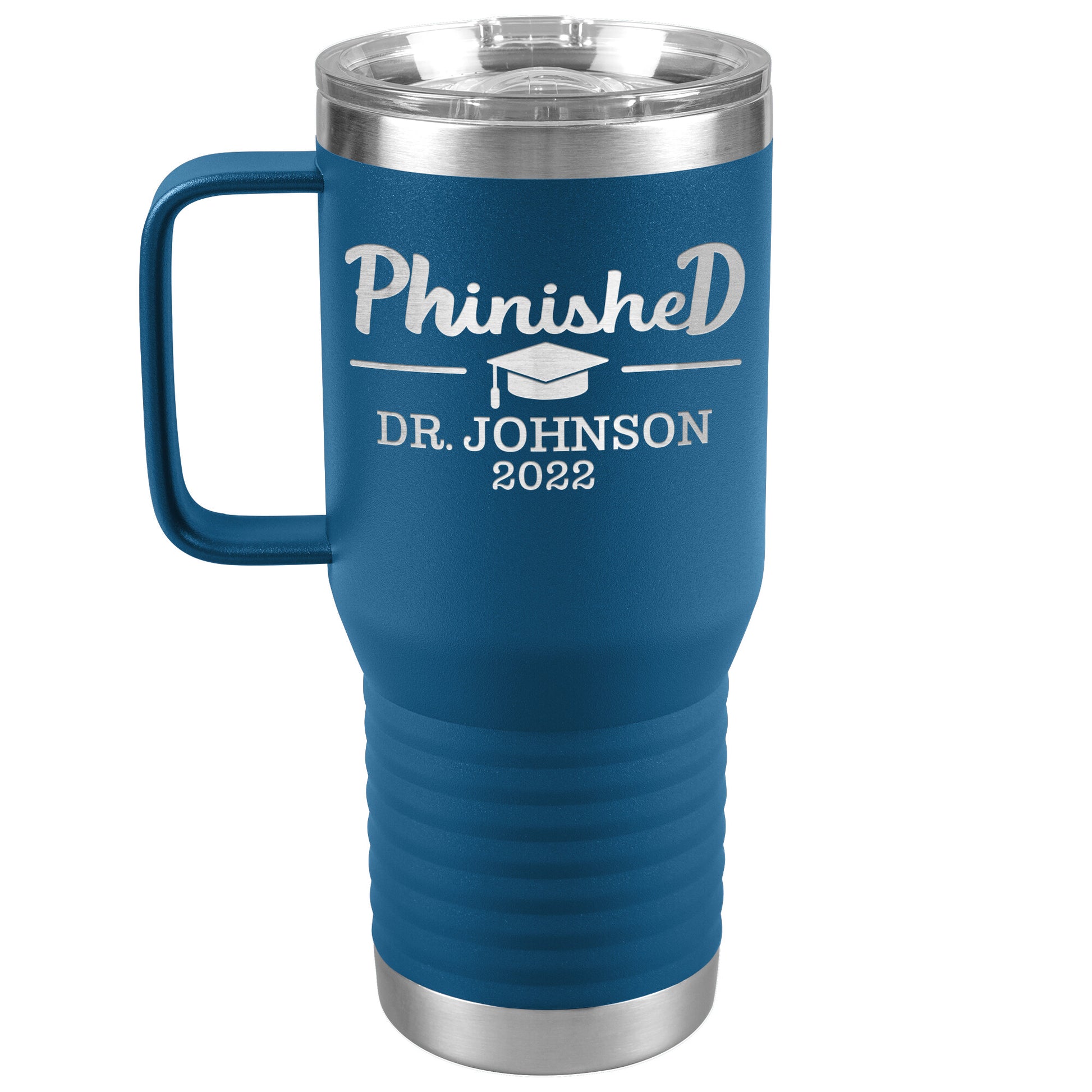 Phinised PhD Graduation Tumbler