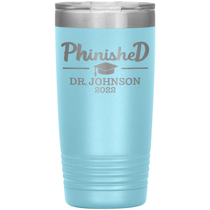 Phinised PhD Graduation Tumbler