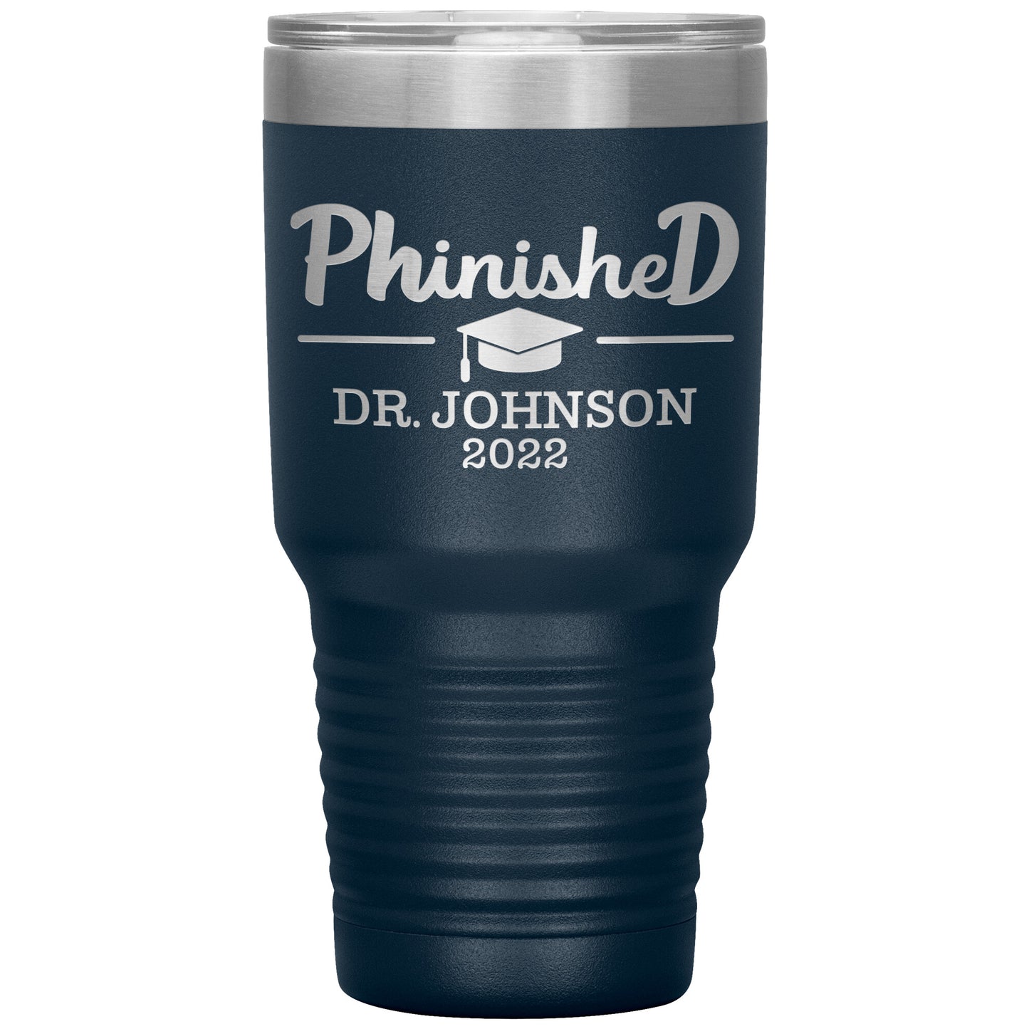 Phinised PhD Graduation Tumbler