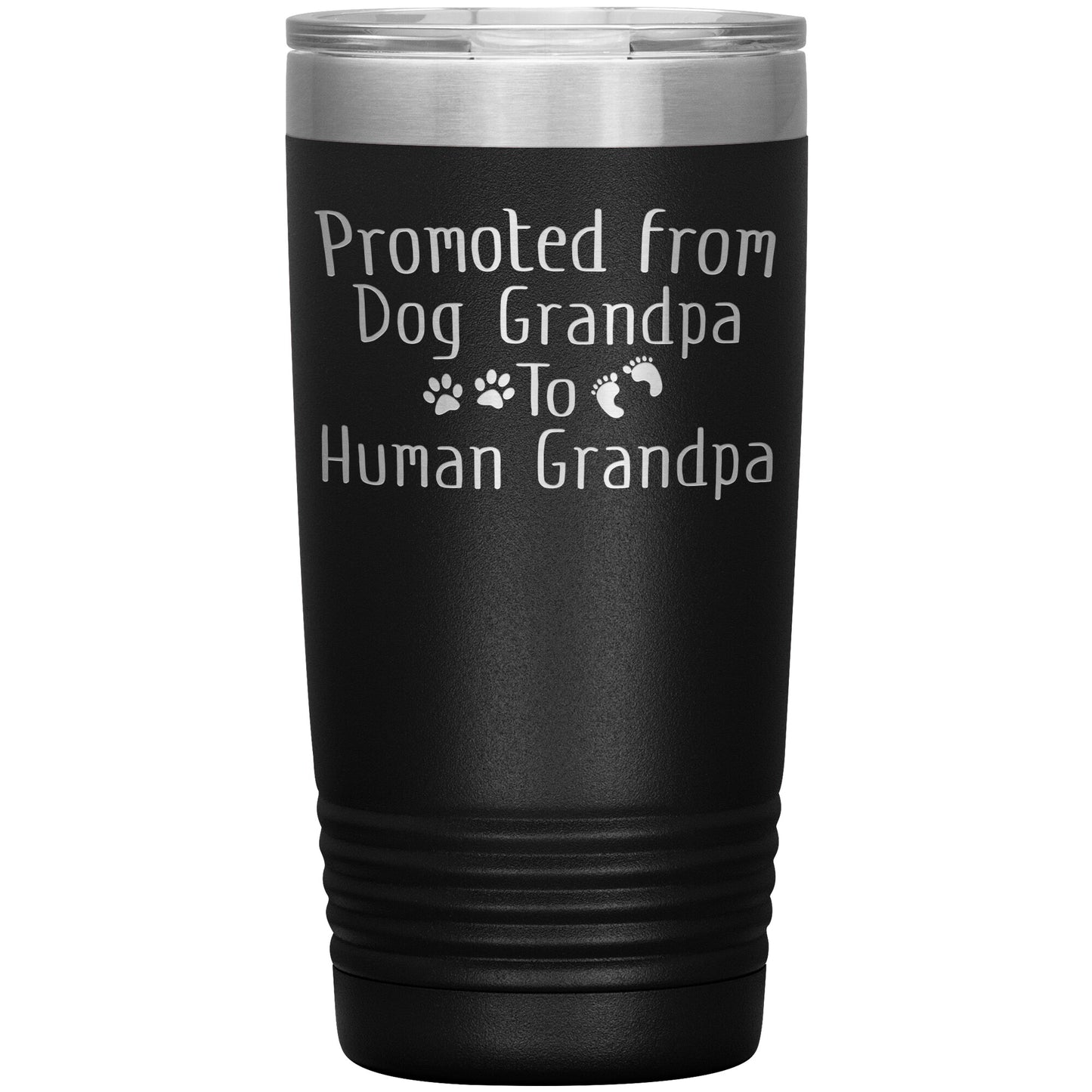 Promoted from Dog Grandpa to Human Grandpa Tumbler