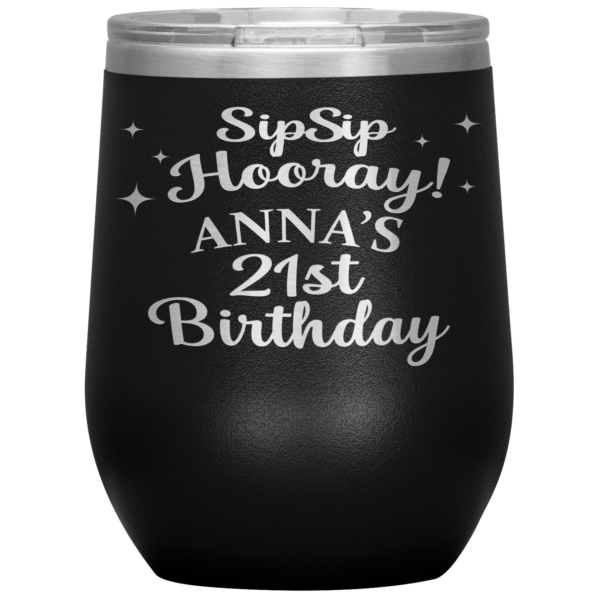 Sip Sip Hooray 21st Birthday Tumbler