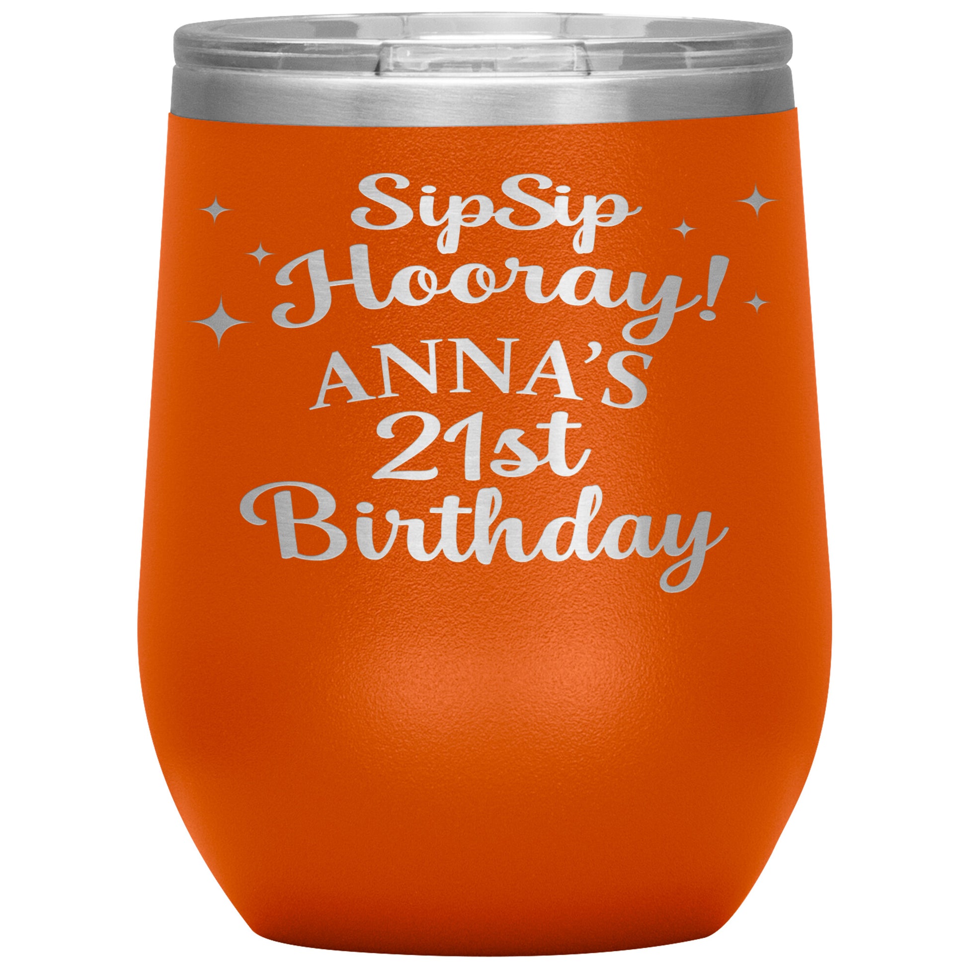 Sip Sip Hooray 21st Birthday Tumbler