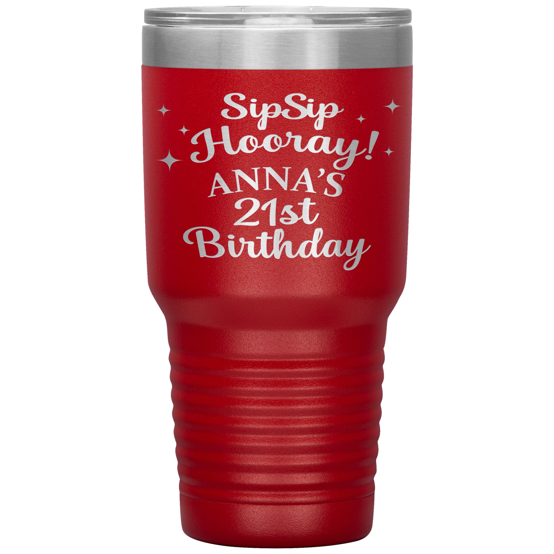 Sip Sip Hooray 21st Birthday Tumbler