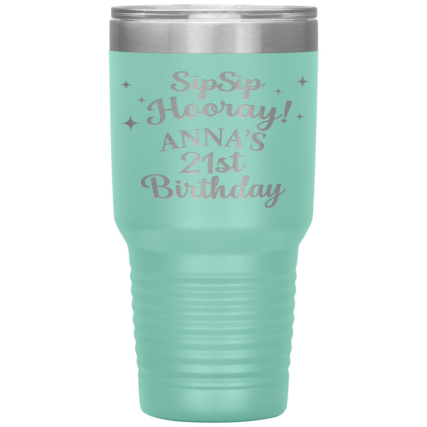 Sip Sip Hooray 21st Birthday Tumbler