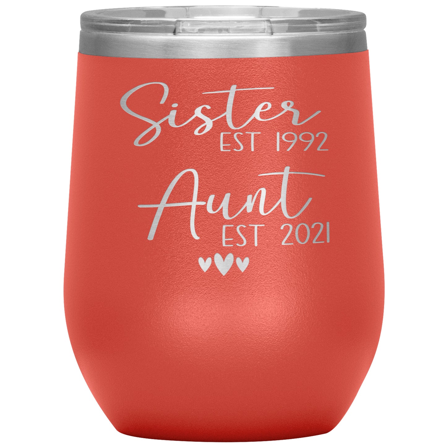 Sister Est Aunt Est Tumbler