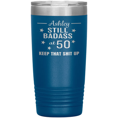 Still Badass at 50 Tumbler