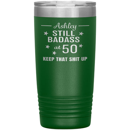 Still Badass at 50 Tumbler