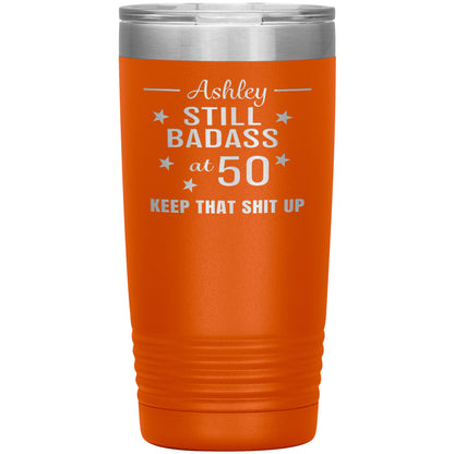 Still Badass at 50 Tumbler