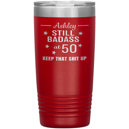 Still Badass at 50 Tumbler