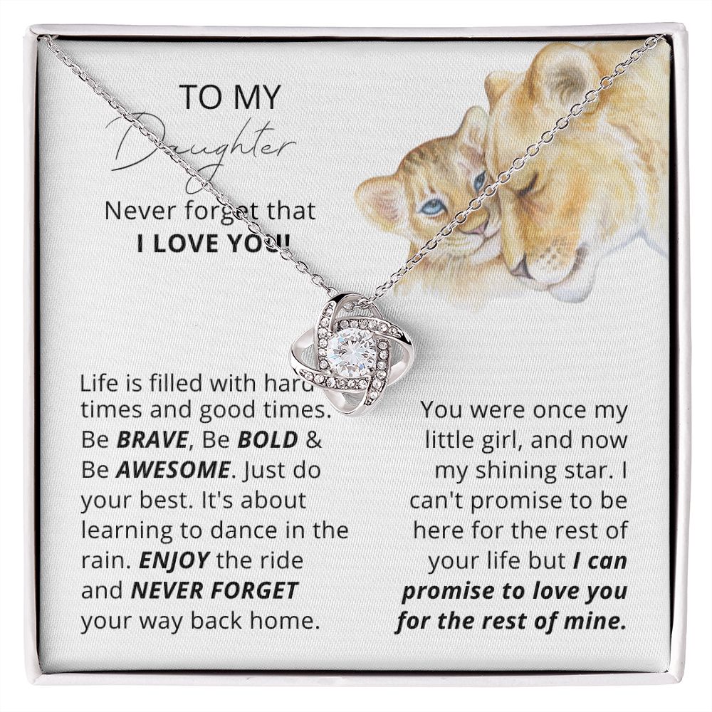 To My Daughter Never Forget that I Love You Love Knot Necklace