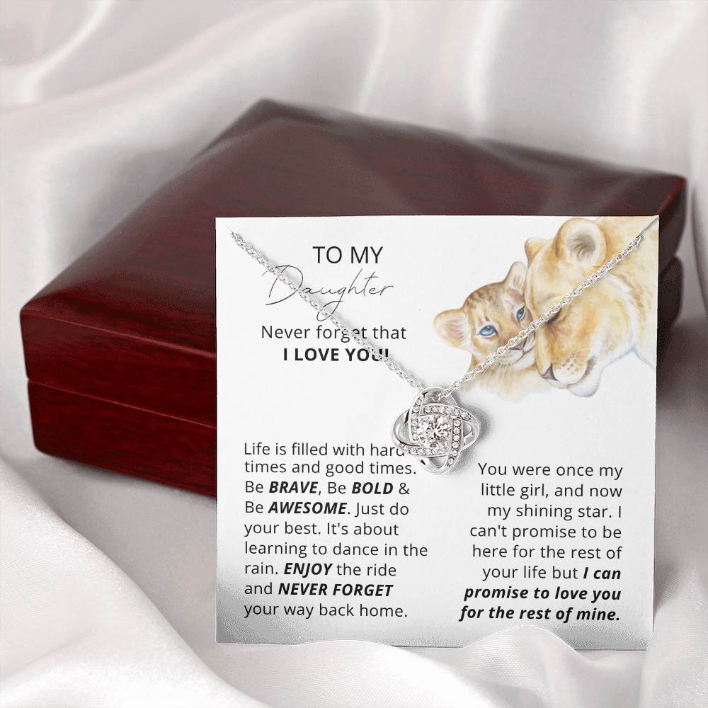 To My Daughter Never Forget that I Love You Love Knot Necklace