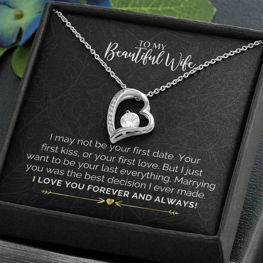 Beautiful Wife Best Decision I Made Forever Heart Pendant Necklace