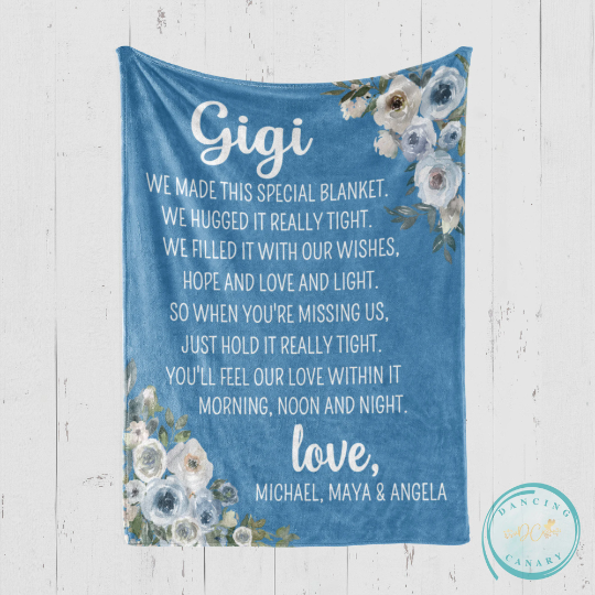 Gigi We Made this Special Blanket