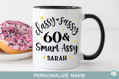 Classy Sassy 60 & Smart Assy Birthday Mug