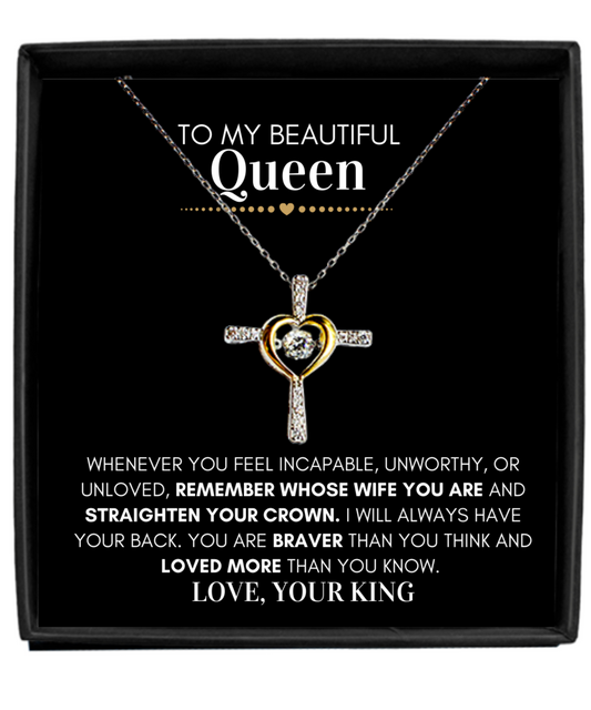 To My Queen Straighten Your Crown Cross Necklace