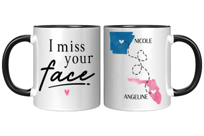 I Miss Your Face Mug