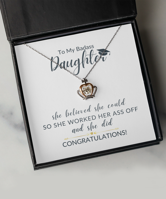 To My Badass Daughter Crown Necklace