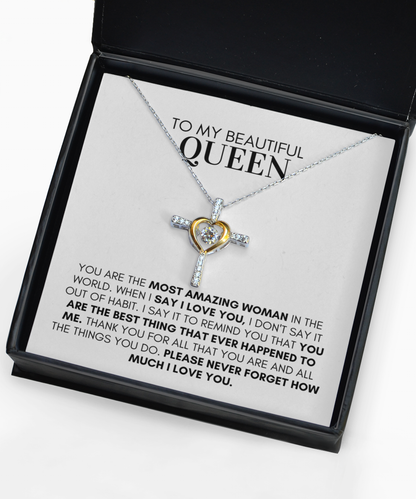 To My Queen You are Amazing Cross Necklace