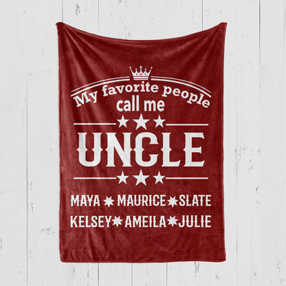 My Favorite People Call Me Uncle Blanket