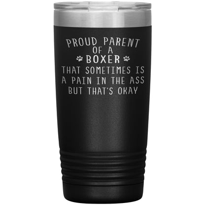 Proud Parent of a Boxer Tumbler