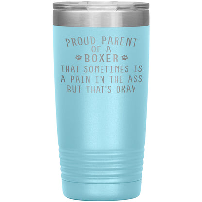 Proud Parent of a Boxer Tumbler