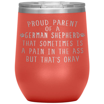 Proud Parent of a German Shepherd Tumbler