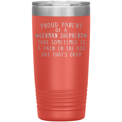 Proud Parent of a German Shepherd Tumbler