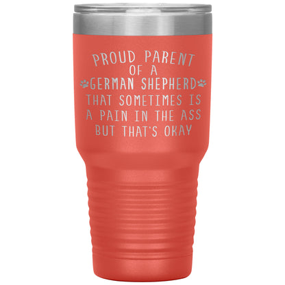 Proud Parent of a German Shepherd Tumbler