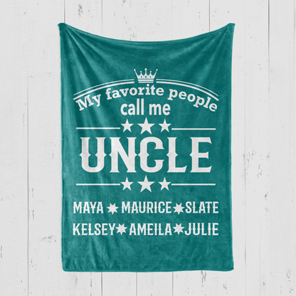 My Favorite People Call Me Uncle Blanket